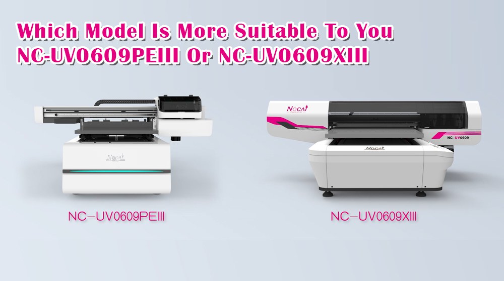 Which Model Is More Suitable To You NC-UV0609PEIII Or NC-UV0609XIII