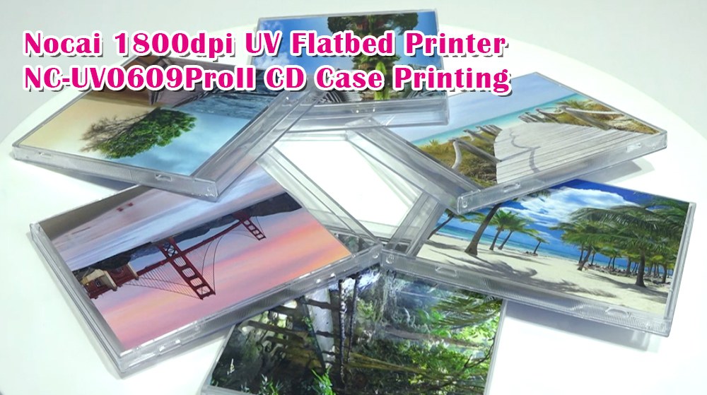 Nocai 1800dpi UV Flatbed Printer NC-UV0609ProII CD Case Printing