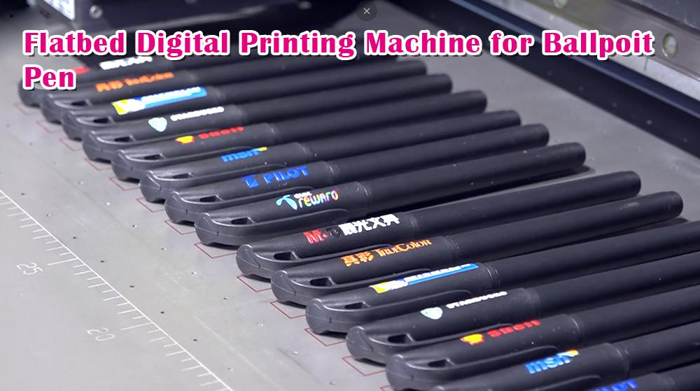 Flatbed Digital Printing Machine for Ballpoit Pen