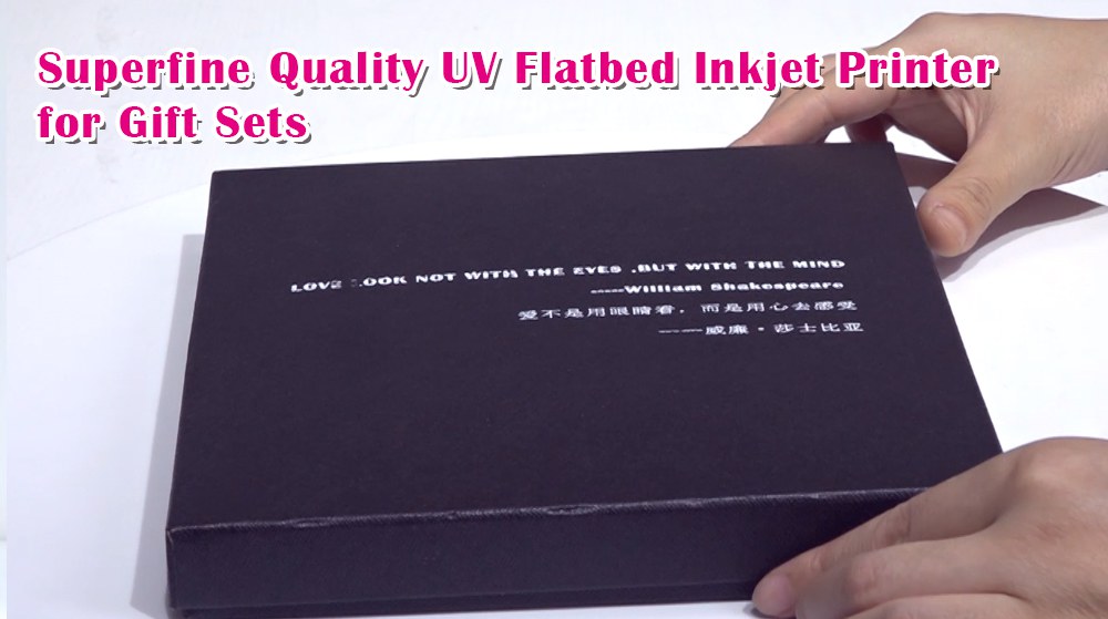 Superfine Quality UV Flatbed Inkjet Printer for Gift Sets