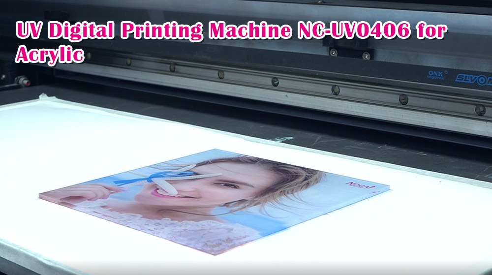 UV Digital Printing Machine NC-UV0406 for Acrylic