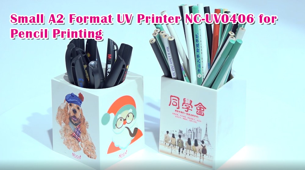 Small A2 Format UV Printer NC-UV0406 for Pencil  Printing