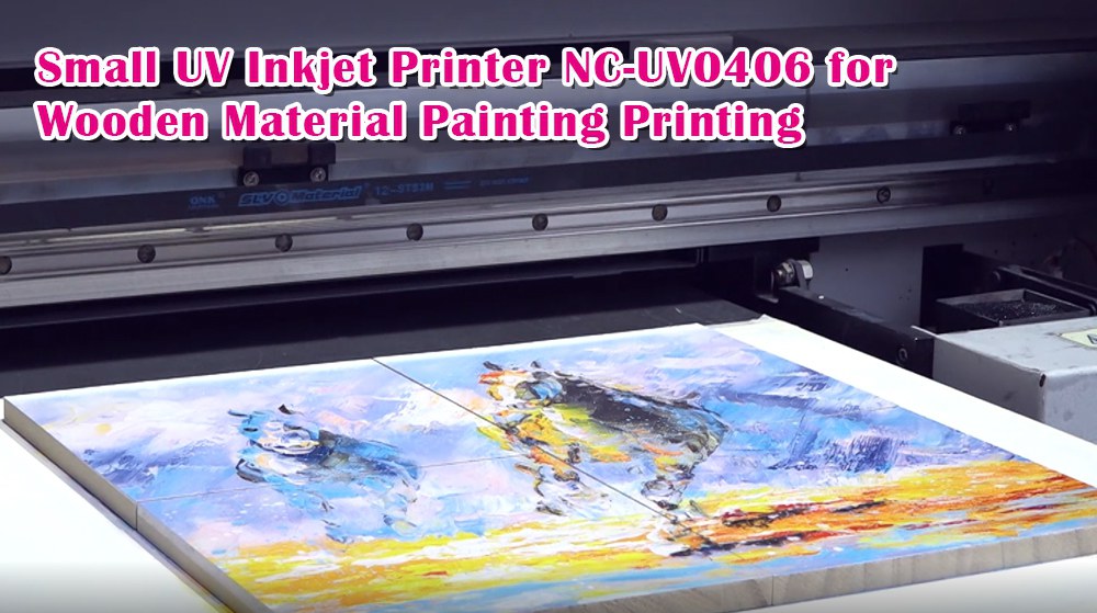 Small UV Inkjet Printer NC-UV0406 for Wooden Material Painting Printing