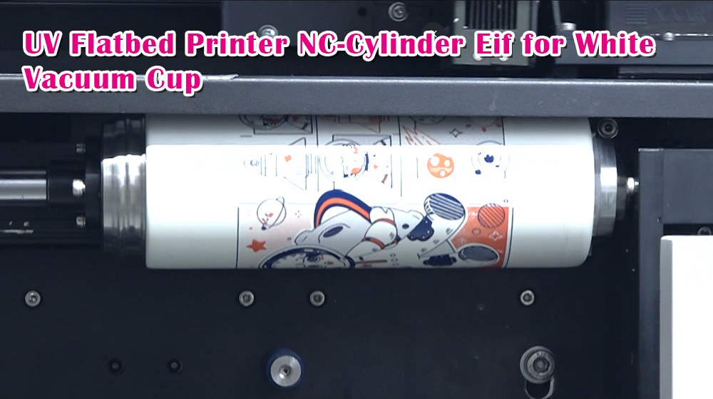 UV Flatbed Printer for White Vacuum Cup 