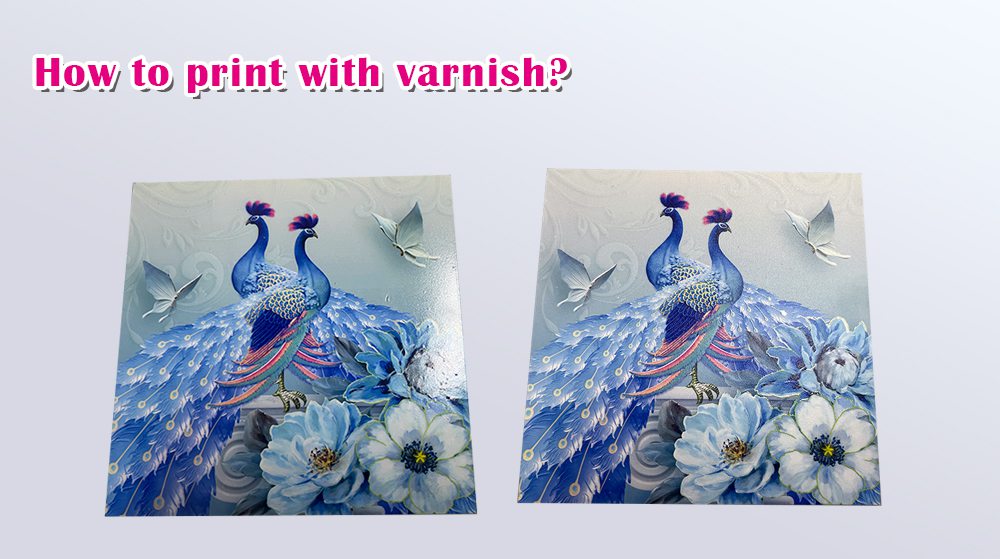 How To Print With Varnish?