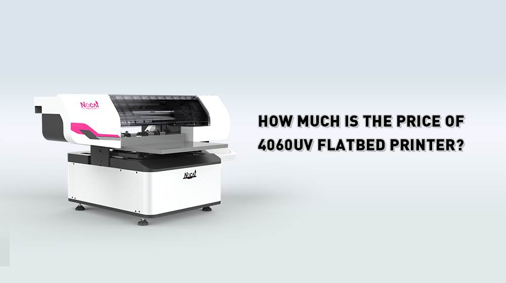 How Much Is The Price Of 4060 UV Flatbed Printer