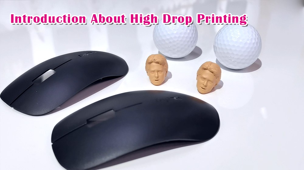 Introduction About High Drop Printing