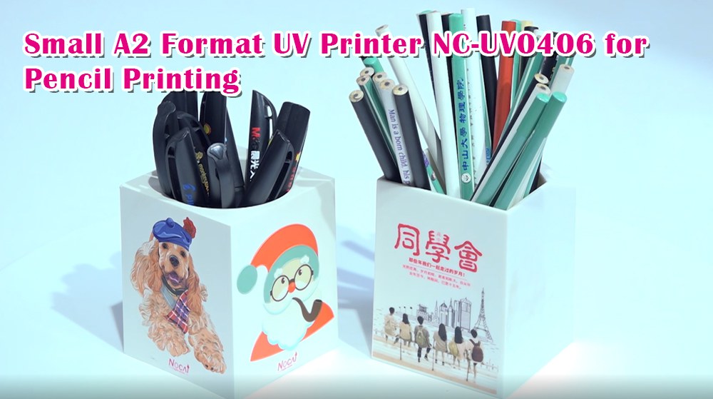 Small A2 Format UV Printer NC-UV0406 for PencilPrinting