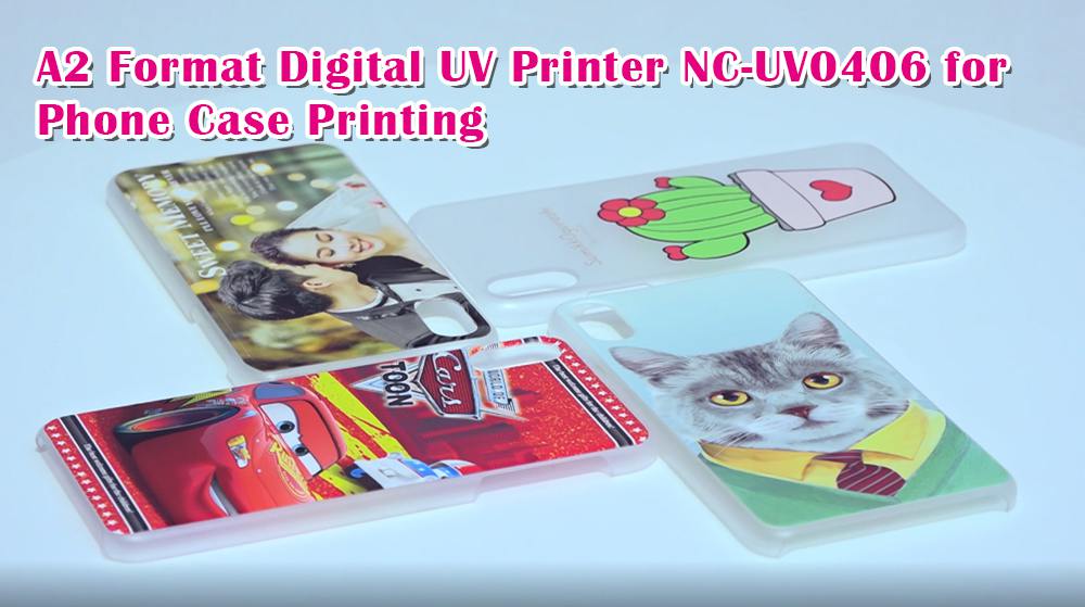 A2 Format Digital UV Printer NC-UV0406 for Phone Case Printing