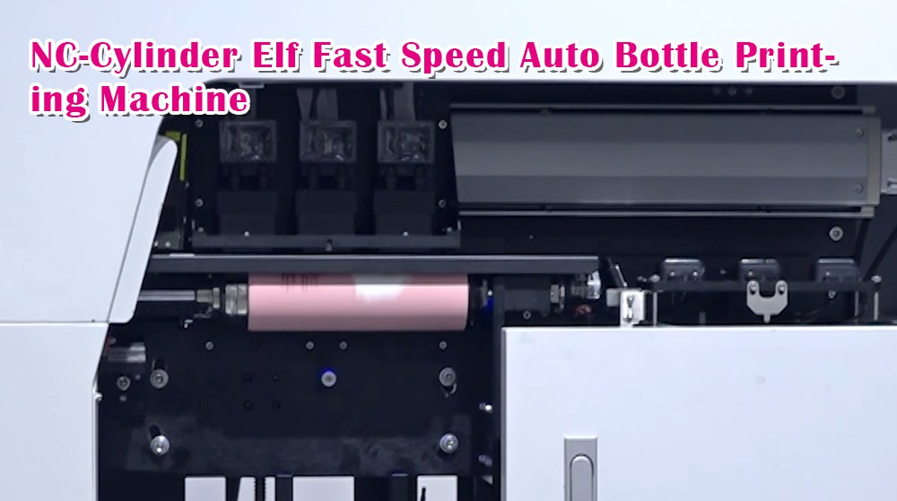 NC-Cylinder Elf Fast Speed Auto Bottle Printing Machine