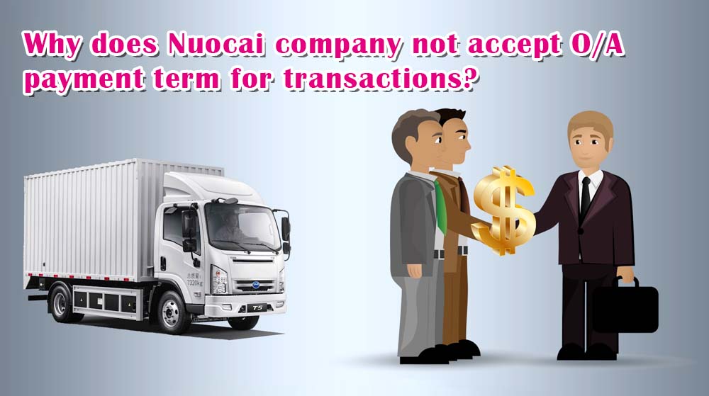 Why Does Nuocai Company No Accept OA Payment Term For Transactions?