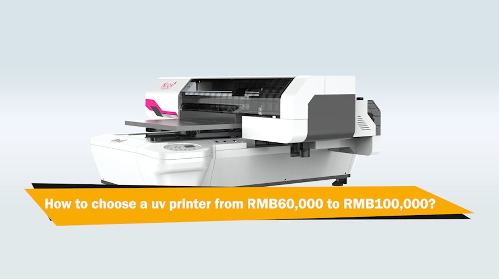 How To Choose A UV Printer From RMB60000 To RMB100000