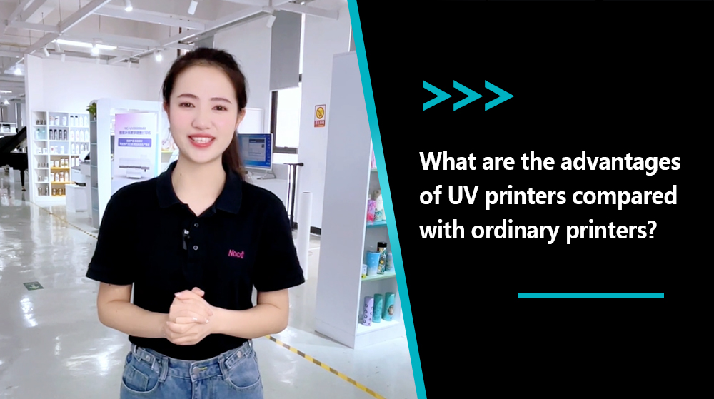 What Are The Advantage Of UV Printers Compared With Ordinary Printers