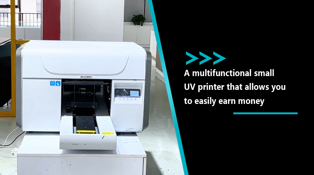 A Multifunctional Small UV Printer That Allows You To Easily Earn Money